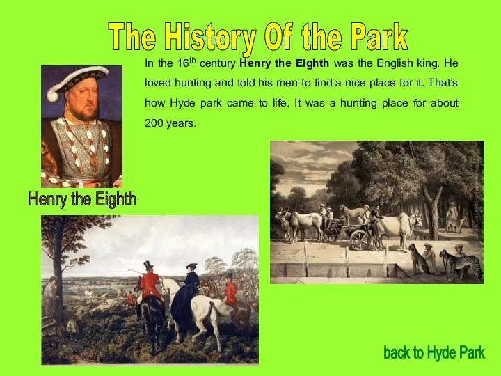 The History Of the Park back to Hyde Park In the