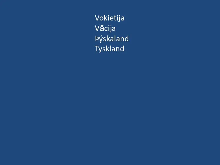 Vokietija Vācija Þýskaland Tyskland