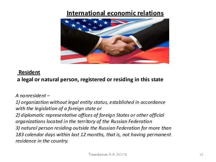 International economic relations Resident a legal or natural person, registered or