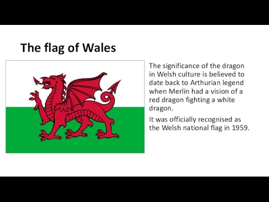 The flag of Wales The significance of the dragon in Welsh