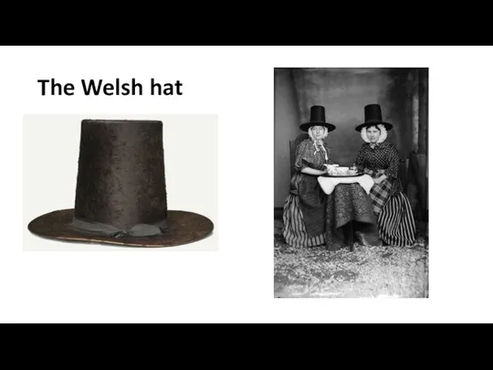 The Welsh hat