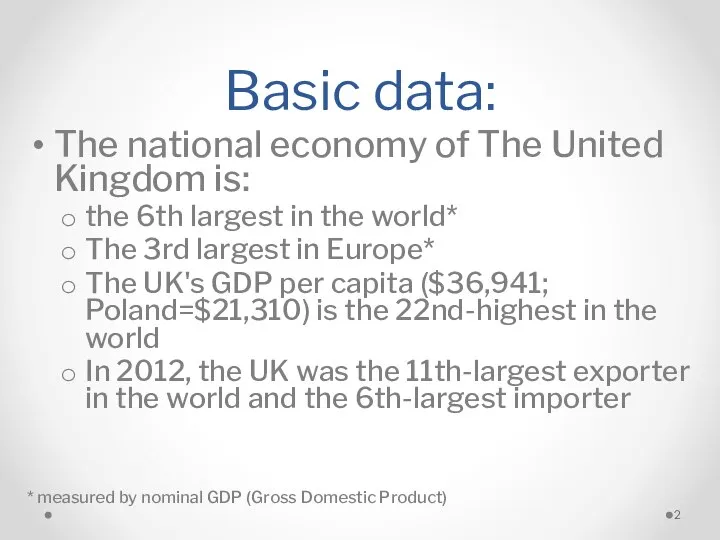 Basic data: The national economy of The United Kingdom is: the