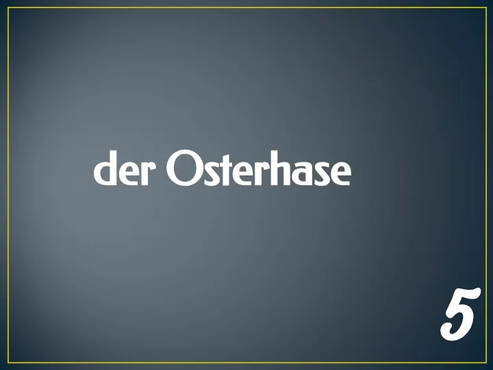 der Osterhase 5