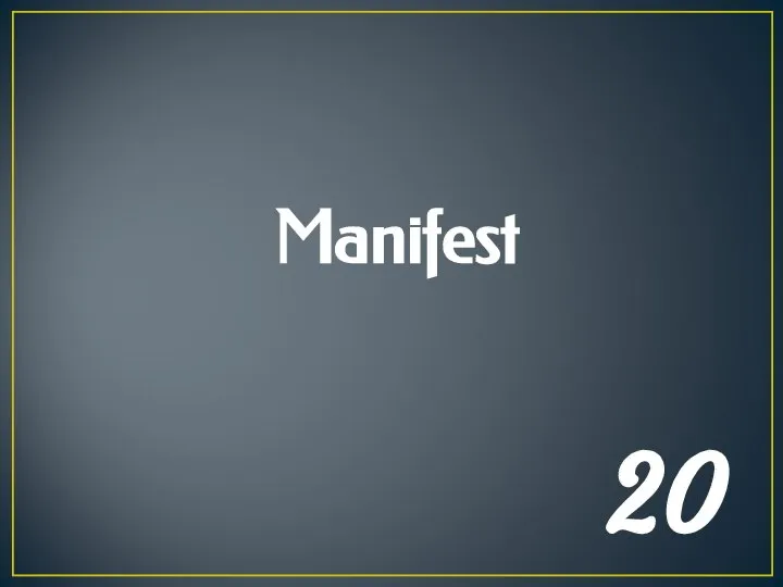 Manifest 20