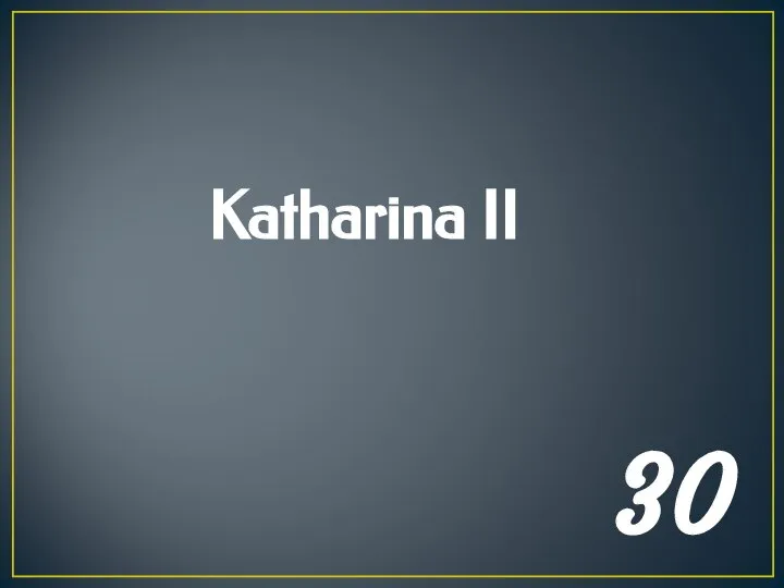 Katharina II 30