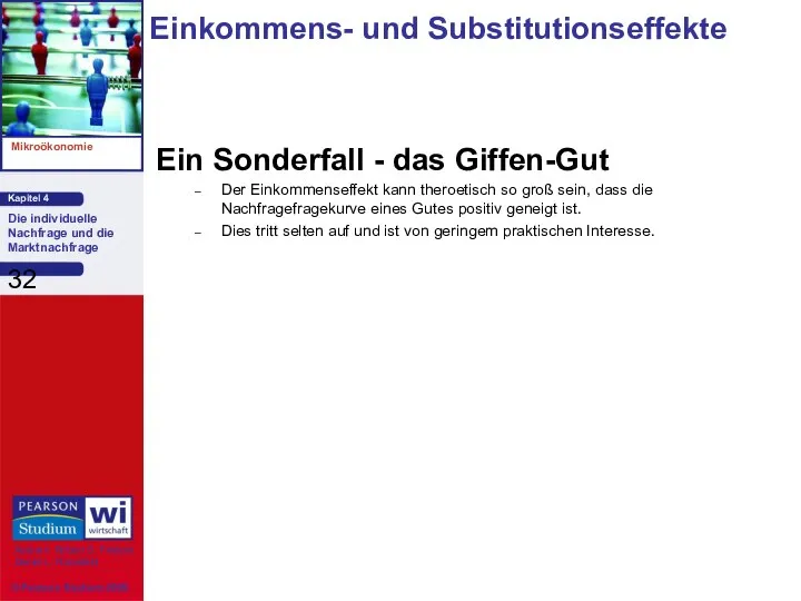 Einkommens- und Substitutionseffekte Ein Sonderfall - das Giffen-Gut Der Einkommenseffekt kann