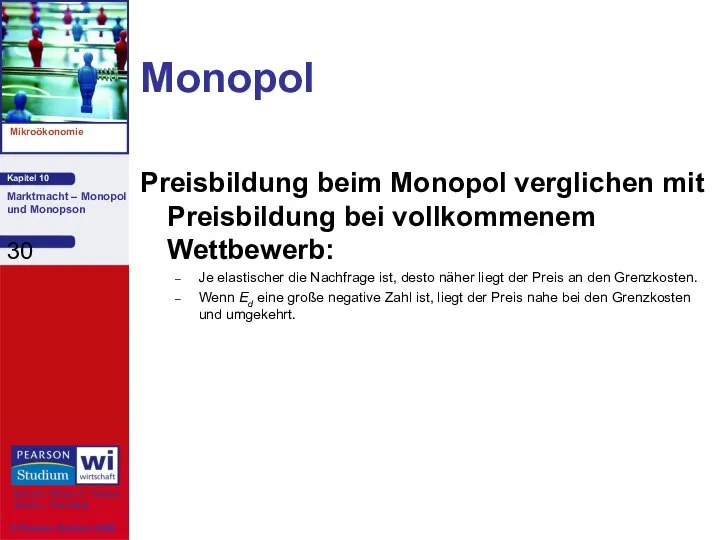 Monopol Preisbildung beim Monopol verglichen mit Preisbildung bei vollkommenem Wettbewerb: Je