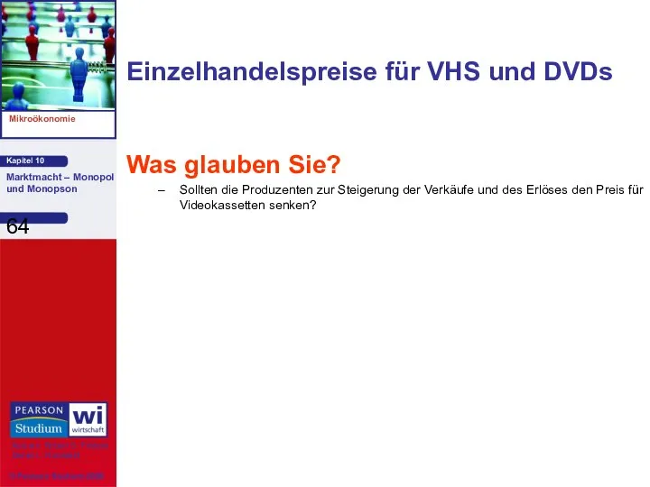 Was glauben Sie? Sollten die Produzenten zur Steigerung der Verkäufe und