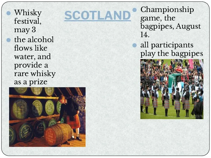 SCOTLAND Whisky festival, may 3 the alcohol flows like water, and