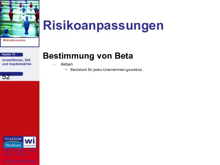 Risikoanpassungen Bestimmung von Beta Aktien Statistisch für jedes Unternehmen geschätzt.