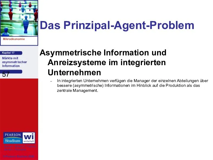 Das Prinzipal-Agent-Problem Asymmetrische Information und Anreizsysteme im integrierten Unternehmen In integrierten