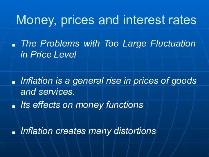 Money, prices and interest rates The Problems with Too Large Fluctuation