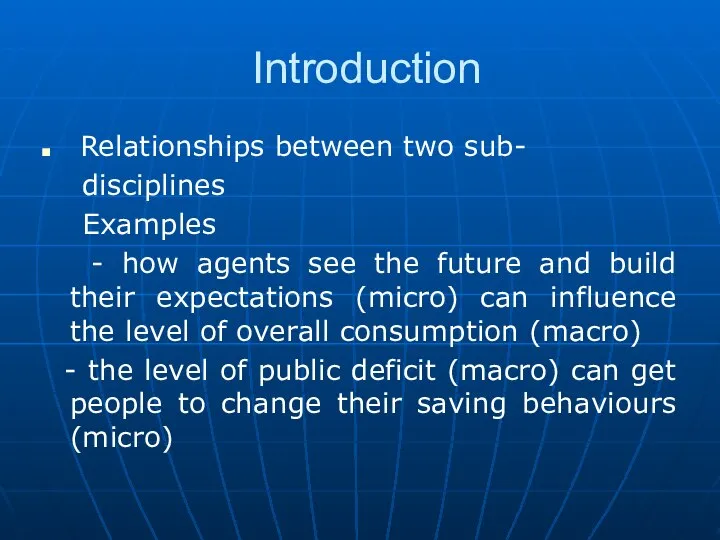 Introduction Relationships between two sub- disciplines Examples - how agents see