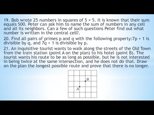 19. Bob wrote 25 numbers in squares of 5 × 5.