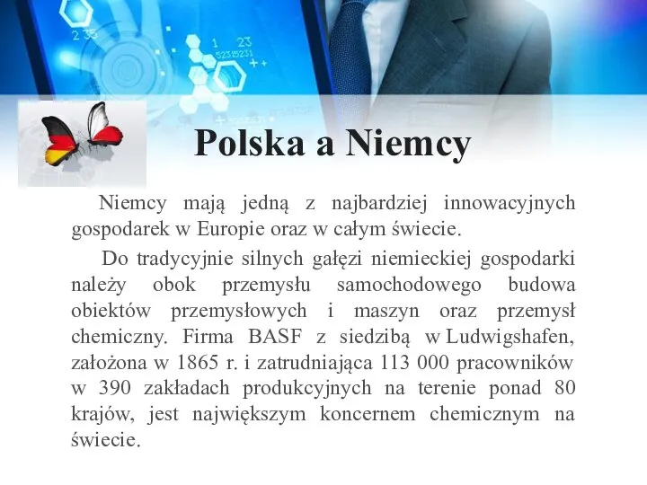 Polska a Niemcy Niemcy mają jedną z najbardziej innowacyjnych gospodarek w