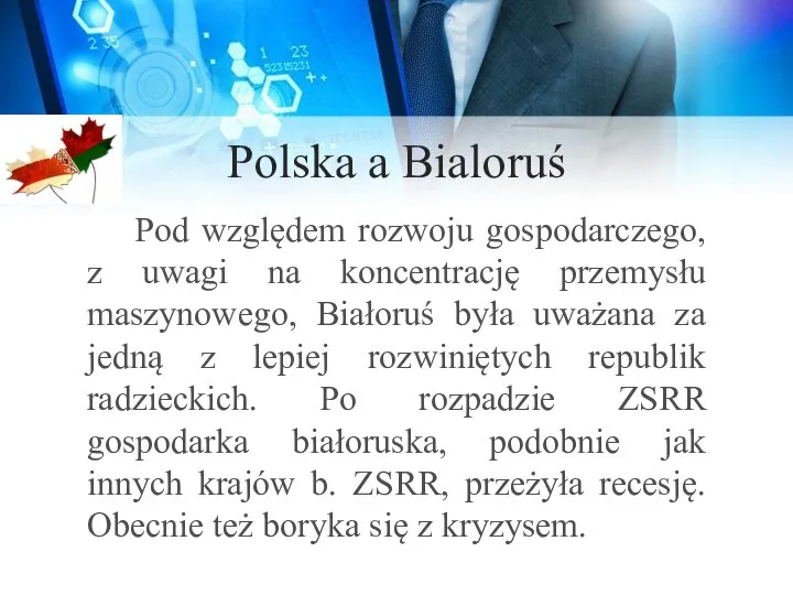 Polska a Bialoruś Pod względem rozwoju gospodarczego, z uwagi na koncentrację