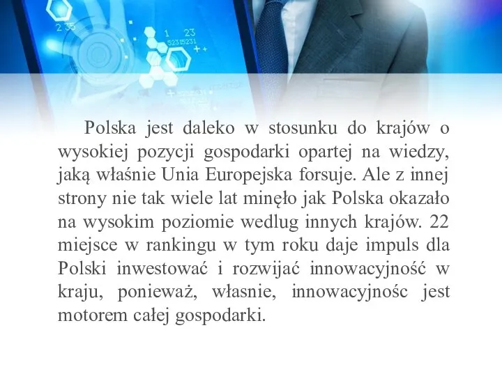 Polska jest daleko w stosunku do krajów o wysokiej pozycji gospodarki