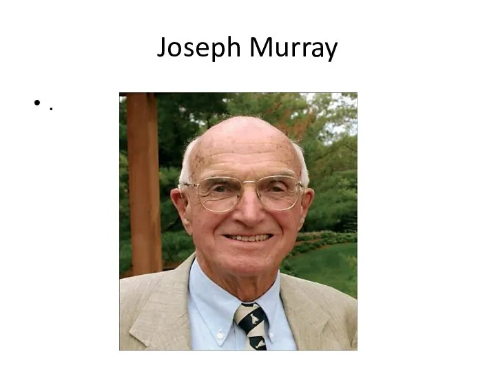 Joseph Murray .