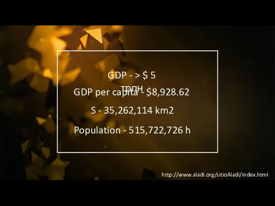 GDP - > $ 5 трлн GDP per capita - $8,928.62