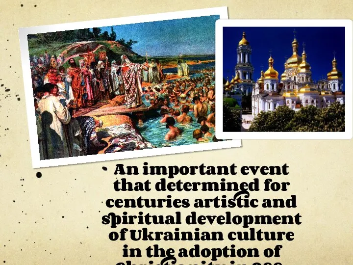 An important event that determined for centuries artistic and spiritual development