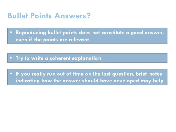 Bullet Points Answers? Reproducing bullet points does not constitute a good