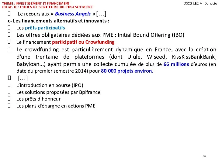 THEME : INVESTISSEMENT ET FINANCEMENT CHAP. II : CHOIX ET STRUTURE