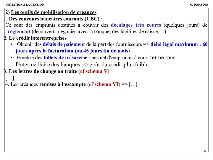 2) Les outils de mobilisation de créances Des concours bancaires courants