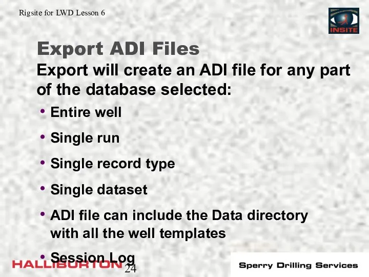 Export ADI Files Entire well Single run Single record type Single