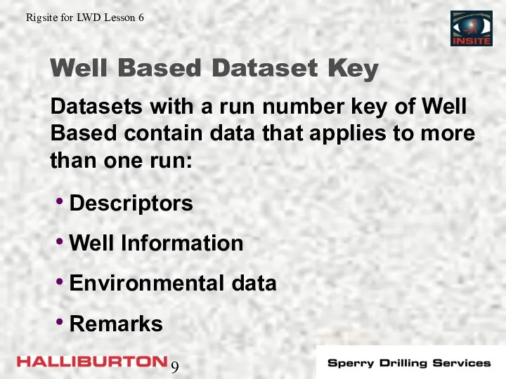 Well Based Dataset Key Descriptors Well Information Environmental data Remarks Datasets