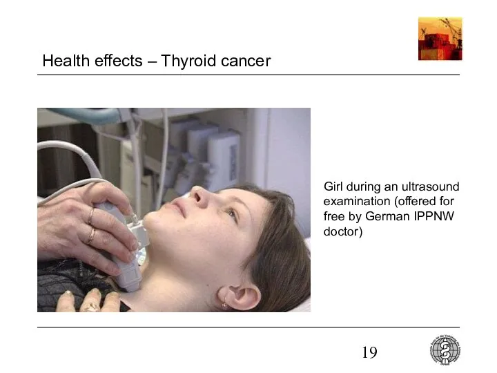 Health effects – Thyroid cancer Girl during an ultrasound examination (offered