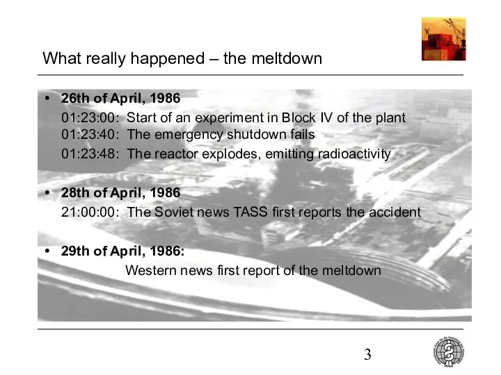 26th of April, 1986 01:23:00: Start of an experiment in Block