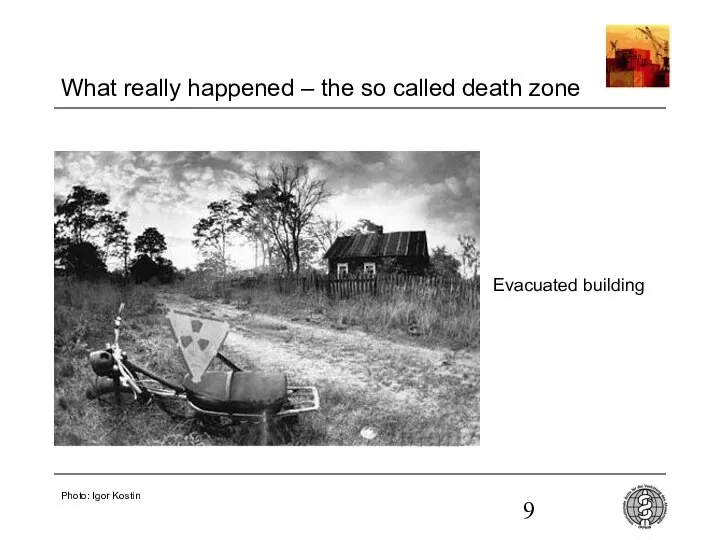 What really happened – the so called death zone Evacuated building Photo: Igor Kostin