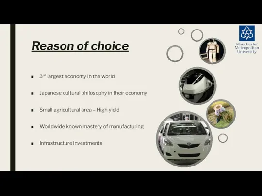 Reason of choice 3rd largest economy in the world Japanese cultural