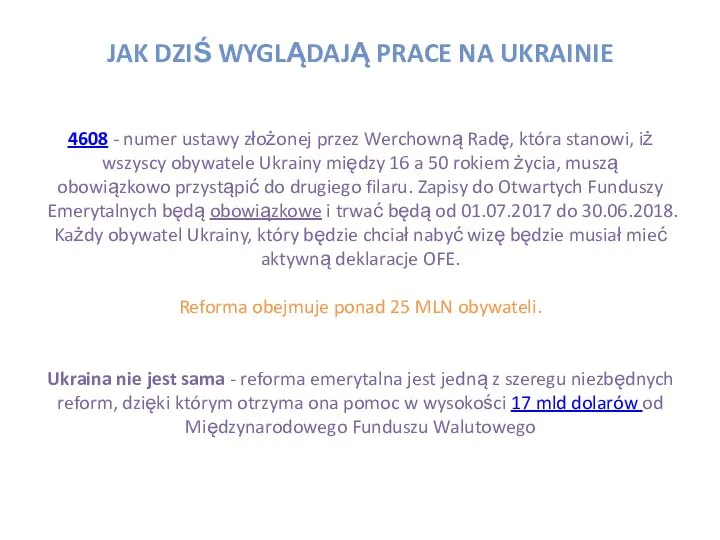 4608 - numer ustawy złożonej przez Werchowną Radę, która stanowi, iż