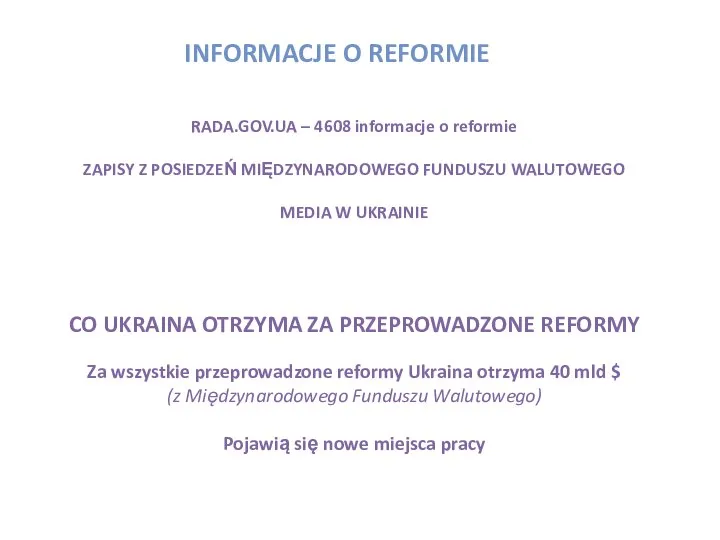 INFORMACJE O REFORMIE RADA.GOV.UA – 4608 informacje o reformie ZAPISY Z