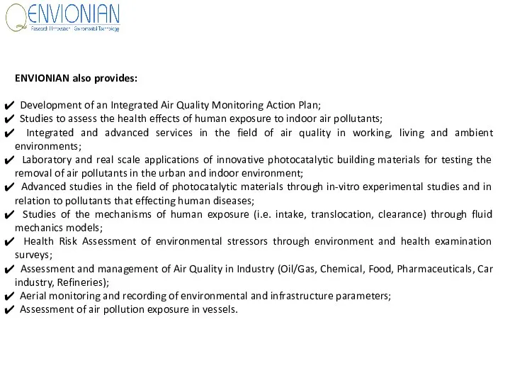 ENVIONIAN also provides: Development of an Integrated Air Quality Monitoring Action