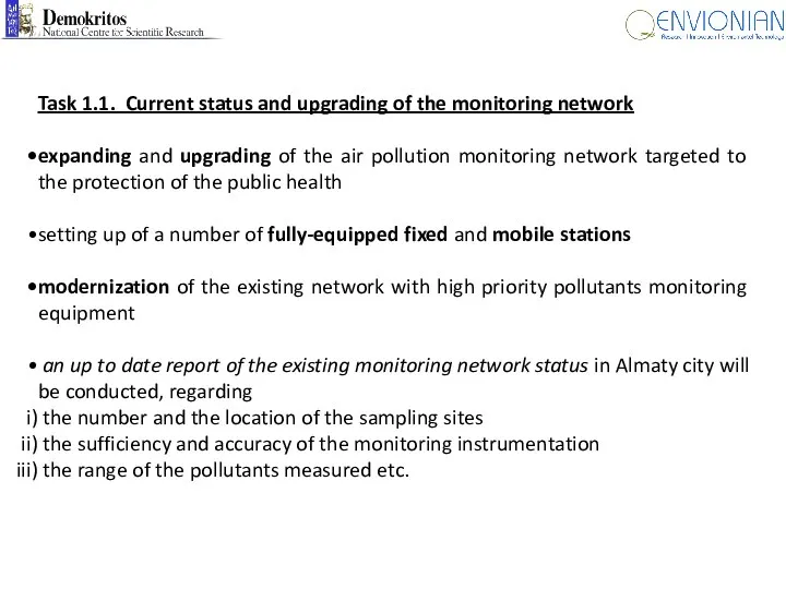 Task 1.1. Current status and upgrading of the monitoring network expanding