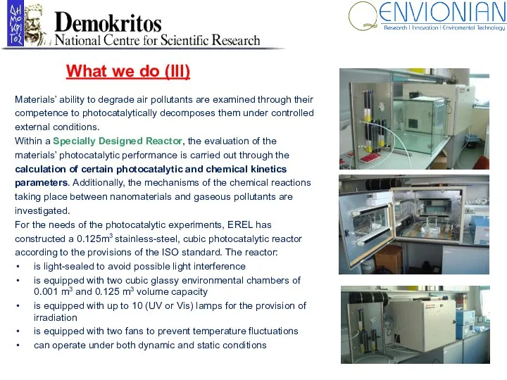 Materials’ ability to degrade air pollutants are examined through their competence