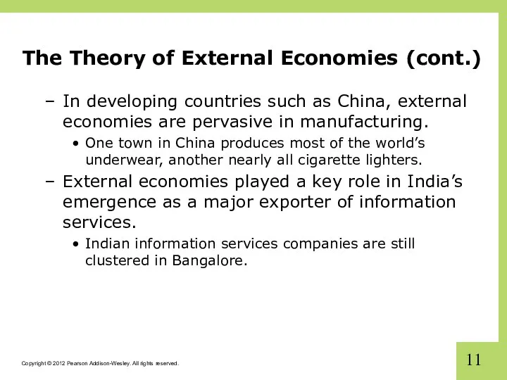 The Theory of External Economies (cont.) In developing countries such as