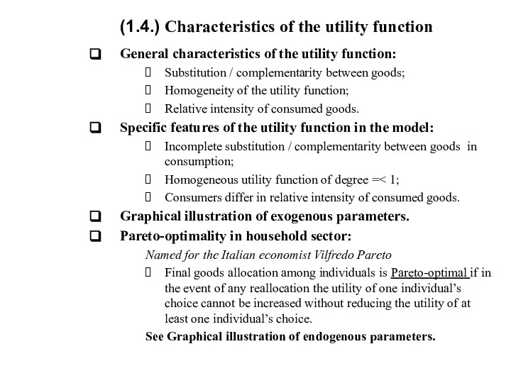 (1.4.) Characteristics of the utility function General characteristics of the utility