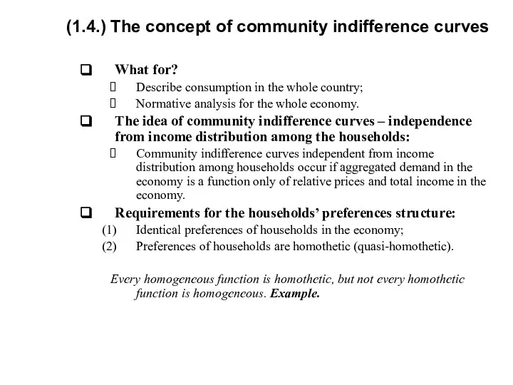 (1.4.) The concept of community indifference curves What for? Describe consumption