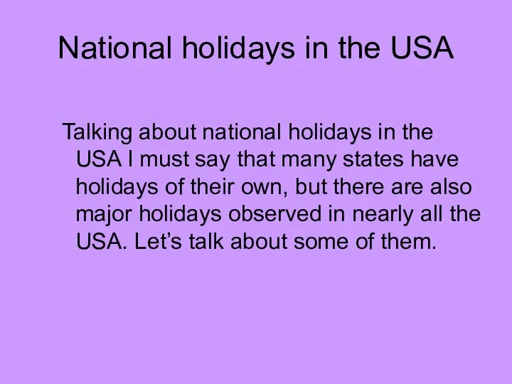 National holidays in the USA Talking about national holidays in the