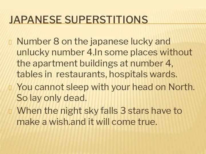 JAPANESE SUPERSTITIONS Number 8 on the japanese lucky and unlucky number