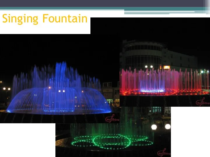 Singing Fountain