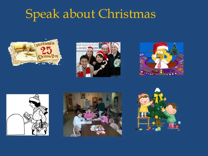 Speak about Christmas