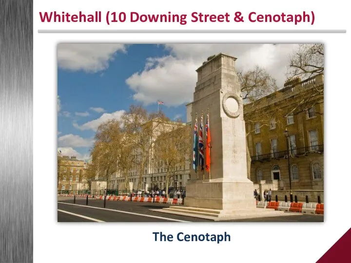 Whitehall (10 Downing Street & Cenotaph) The Cenotaph