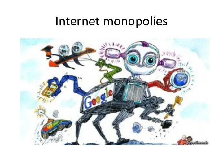 Internet monopolies