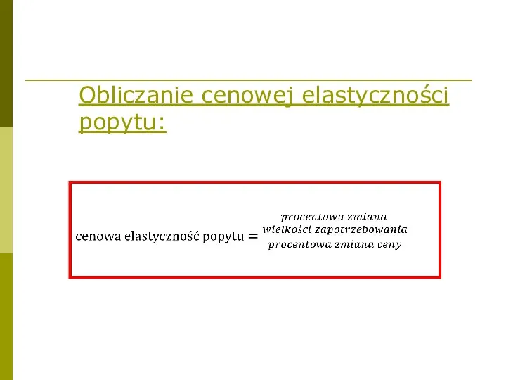 Obliczanie cenowej elastyczności popytu: