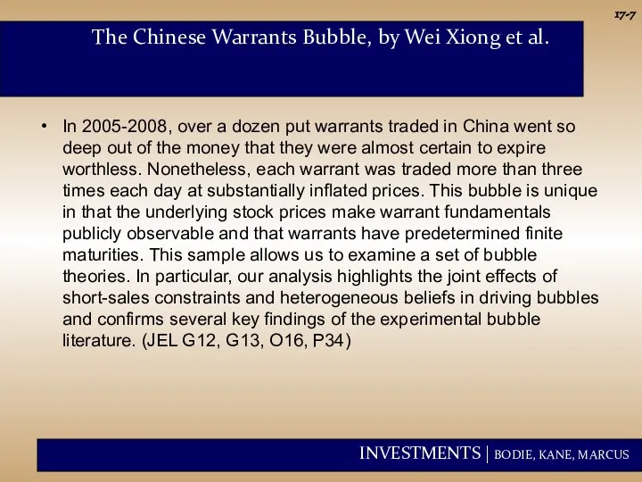 The Chinese Warrants Bubble, by Wei Xiong et al. In 2005-2008,