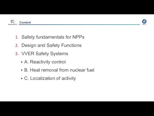 Content Safety fundamentals for NPPs Design and Safety Functions VVER Safety